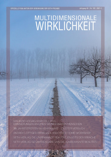 Auszug: Multidimensionale Wirklichkeit 2021 01 Nr.102